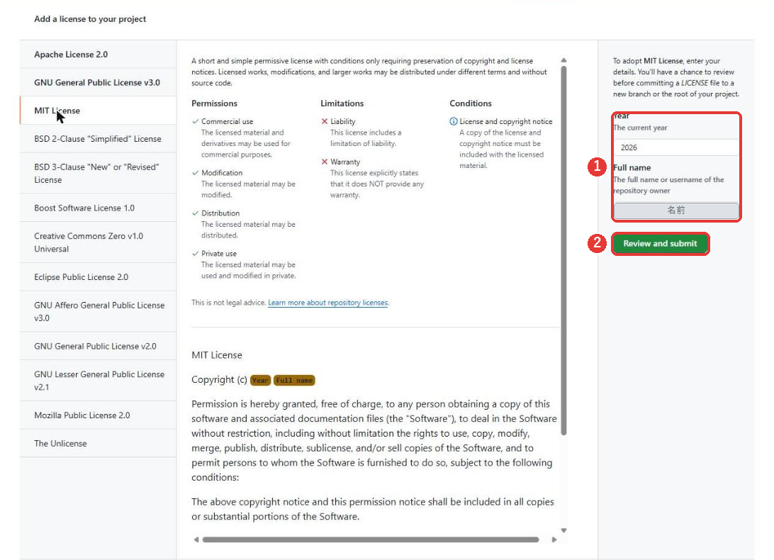 MIT Licenseを選んだ画面。中央に、Permissions、Limitations、Conditionsの説明とライセンスの全文がある。右の欄に、Yearと、Full nameの入力欄があり、緑のReview and submitのボタンがある